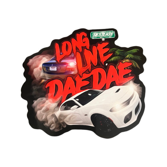 “LONG LIVE DAEDAE” STICKER